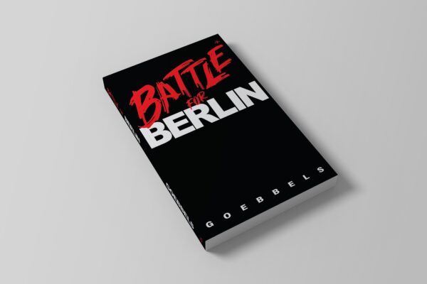 Battle for Berlin by Dr. Joseph Goebbels - Image 2